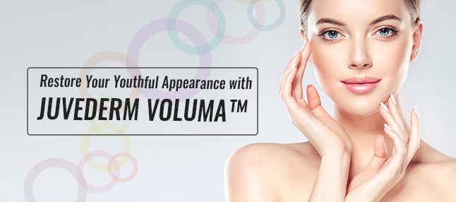 Restore Your Youthful Appearance with Juvederm Voluma ™